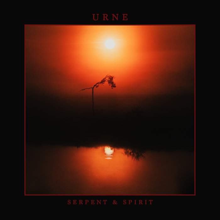 Urne – Serpent & Spirit&nbsp;(Review)