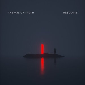 The Age of Truth - Resolute