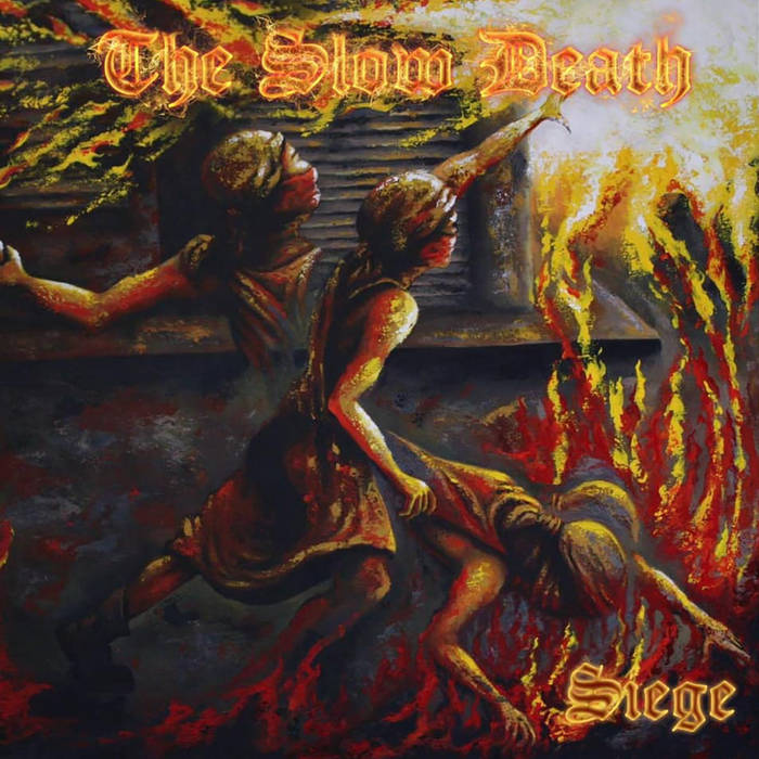 The Slow Death – Siege&nbsp;(Review)