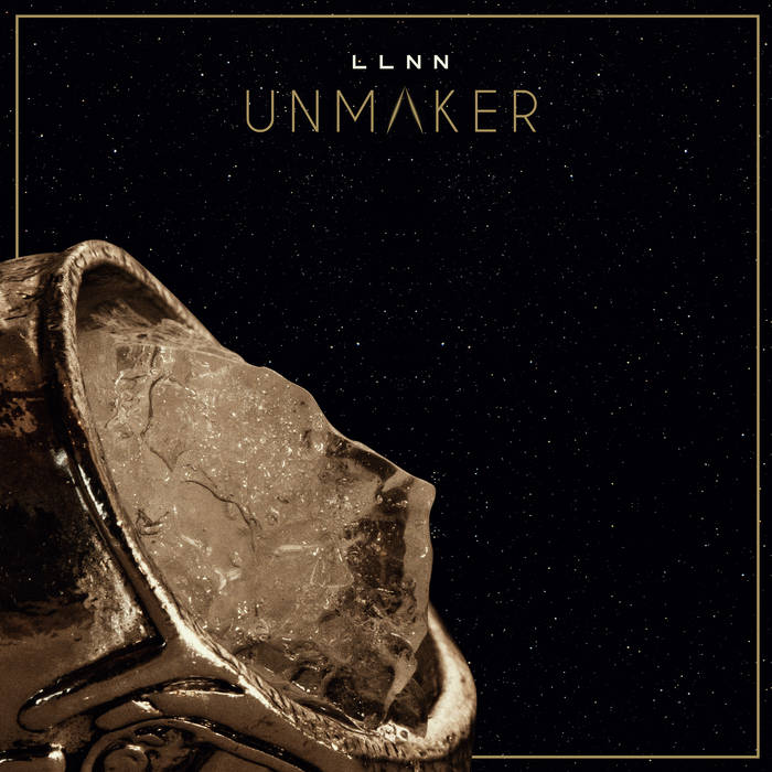 LLNN – Unmaker&nbsp;(Review)