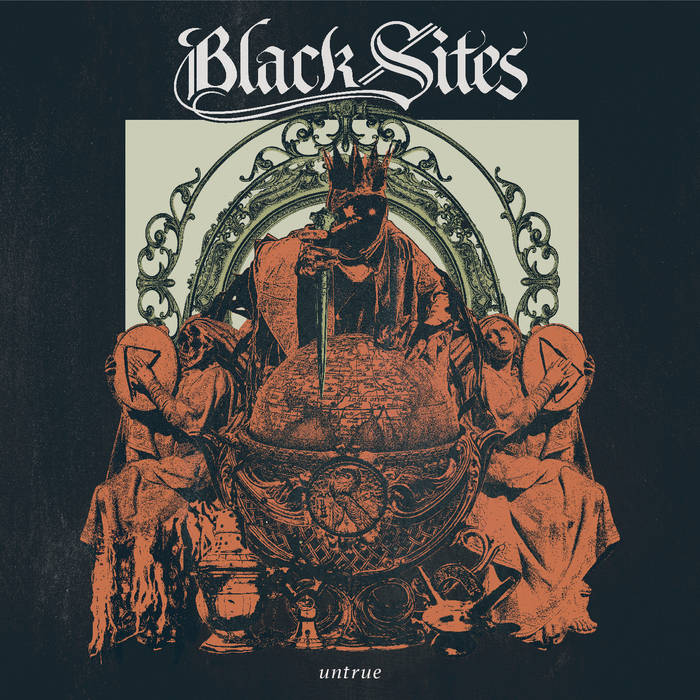 Black Sites – Untrue&nbsp;(Review)