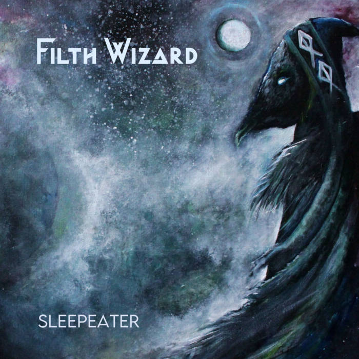 Filth Wizard – Sleepeater&nbsp;(Review)