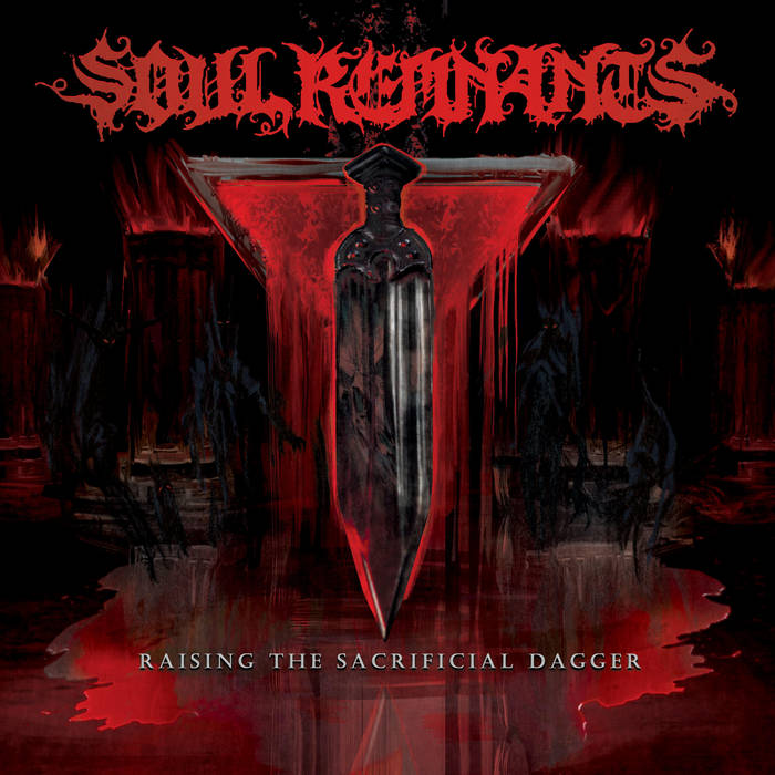 Soul Remnants – Raising the Sacrificial Dagger&nbsp;(Review)