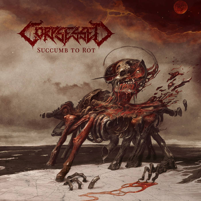 Corpsessed – Succumb to Rot&nbsp;(Review)