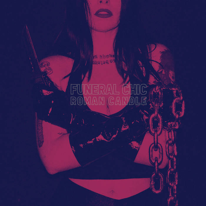 Funeral Chic – Roman Candle&nbsp;(Review)