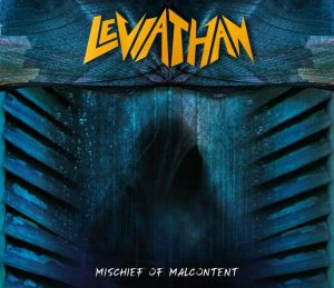 Leviathan - Mischief of Malcontent