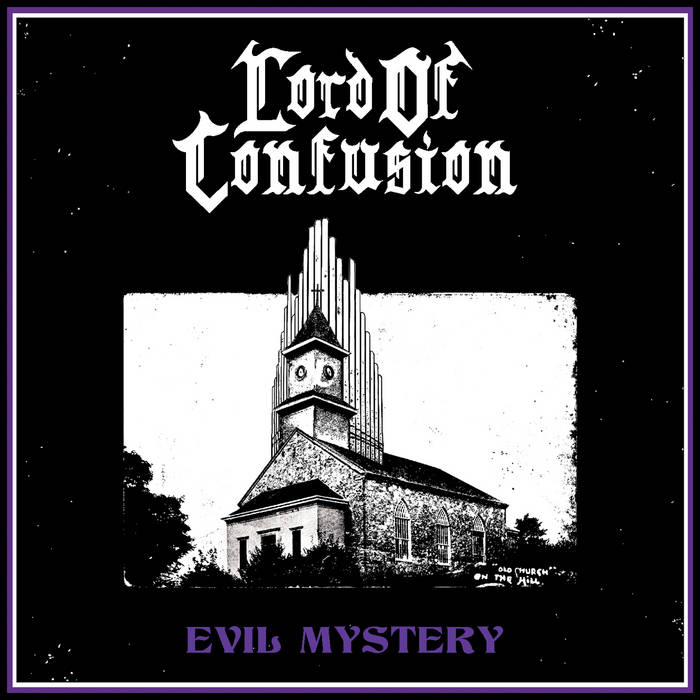 Lord of Confusion – Evil Mystery&nbsp;(Review)