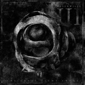 Wesenwille - III The Great Light Above