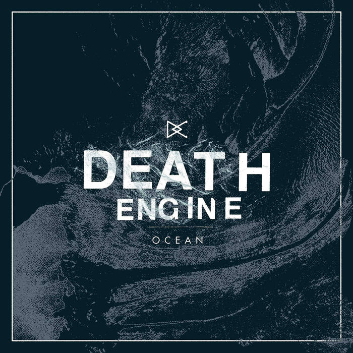 Death Engine – Ocean&nbsp;(Review)