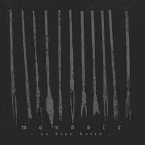 Monastr - On Your Knees