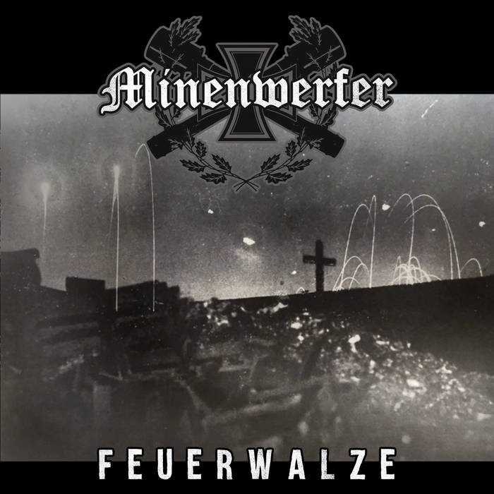 Minenwerfer – Feuerwalze&nbsp;(Review)