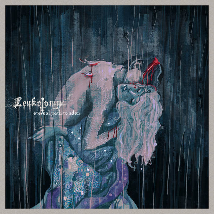 Leukotomy – Eternal Path to Eden&nbsp;(Review)