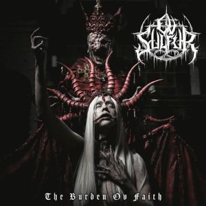 Ov Sulfur - The Burden ov Faith