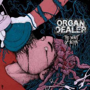 Organ Dealer - The Weight of Being