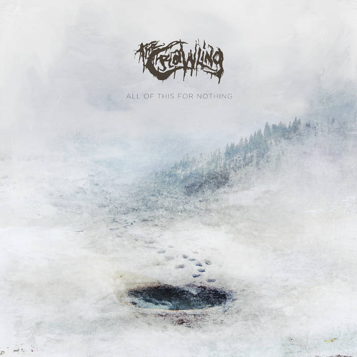 The Crawling – All of This for Nothing&nbsp;(Review)