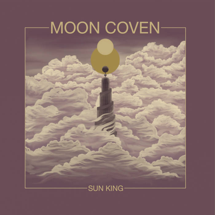 Moon Coven – Sun King&nbsp;(Review)