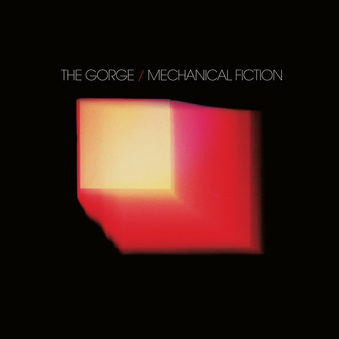 The Gorge – Mechanical Fiction&nbsp;(Review)