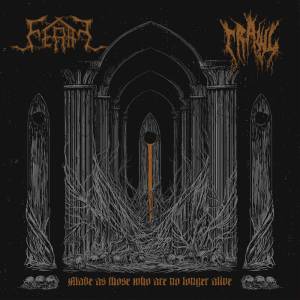 Feral Crawl - Made as Those Who Are No Longer Alive - Split