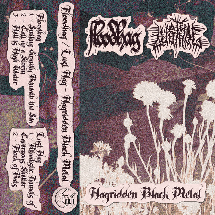 Floodhag/Lust Hag – Hagridden Black Metal – Split&nbsp;(Review)
