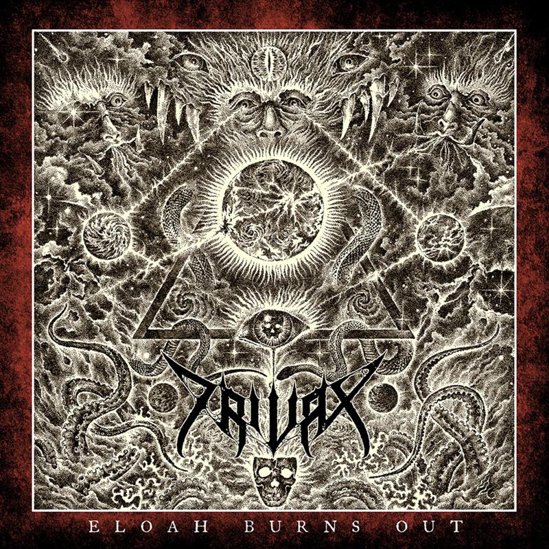 Trivax – Eloah Burns Out&nbsp;(Review)