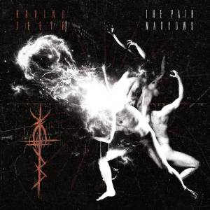 Baring Teeth - The Path Narrows