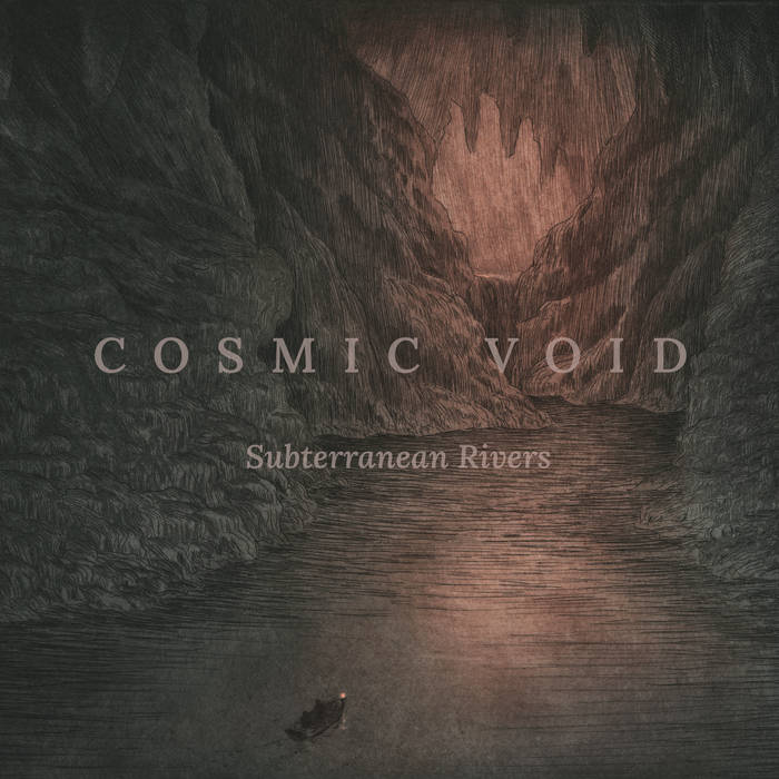 Cosmic Void – Subterranean Rivers&nbsp;(Review)