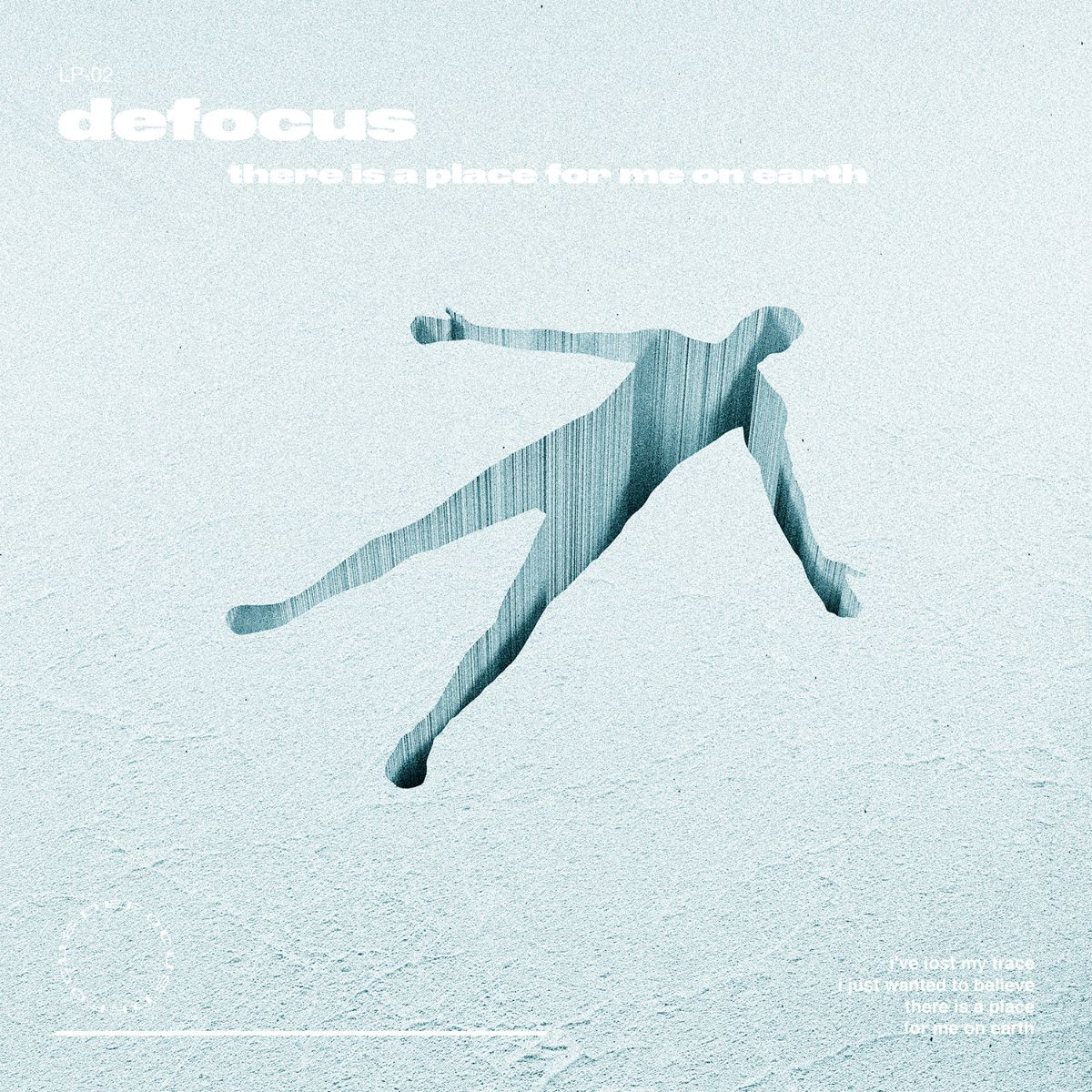 Defocus – There Is a Place for Me on Earth&nbsp;(Review)