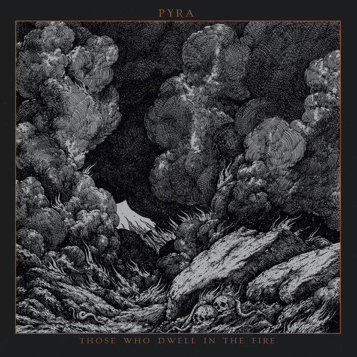 Pyra – Those Who Dwell in the Fire&nbsp;(Review)
