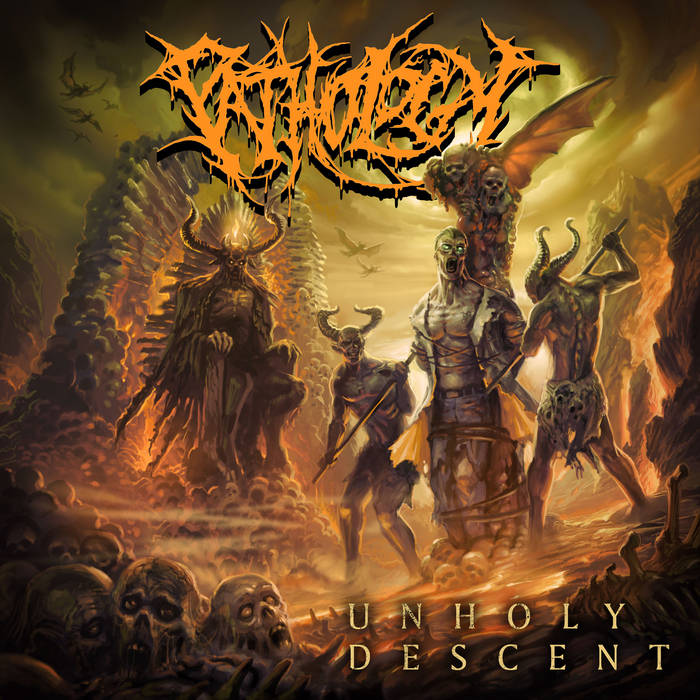 Pathology – Unholy Descent&nbsp;(Review)