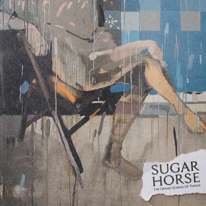 Sugar Horse – The Grand Scheme of Things&nbsp;(Review)