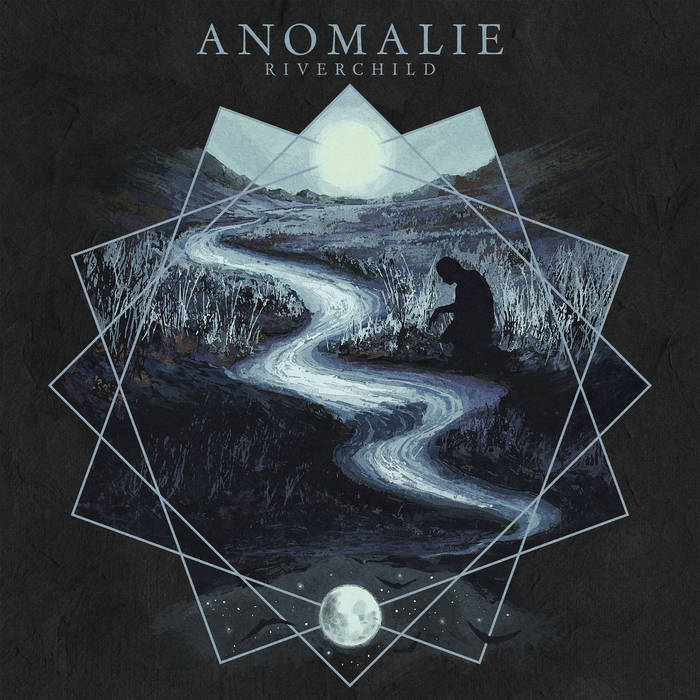 Anomalie – Riverchild&nbsp;(Review)
