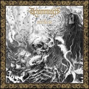 Schammasch - The Maldoror Chants Old Ocean
