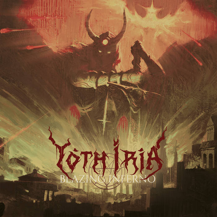Yoth Iria – Blazing Inferno&nbsp;(Review)