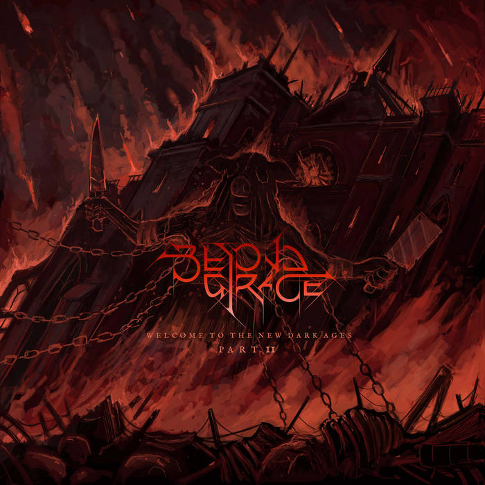 Beyond Grace – Welcome to the New Dark Ages, Part 2&nbsp;(Review)