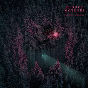 Hidden Mothers - Erosion Avulsion