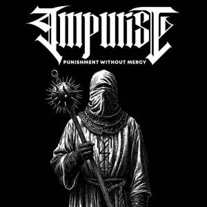 Impurist - Punishment Without Mercy