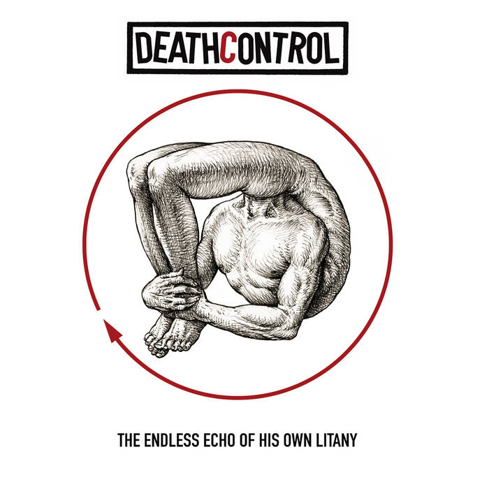 Deathcontrol – The Endless Echo of His Own Litany&nbsp;(Review)