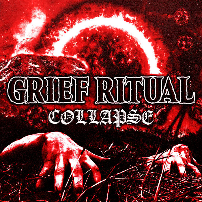 Grief Ritual – Collapse&nbsp;(Review)