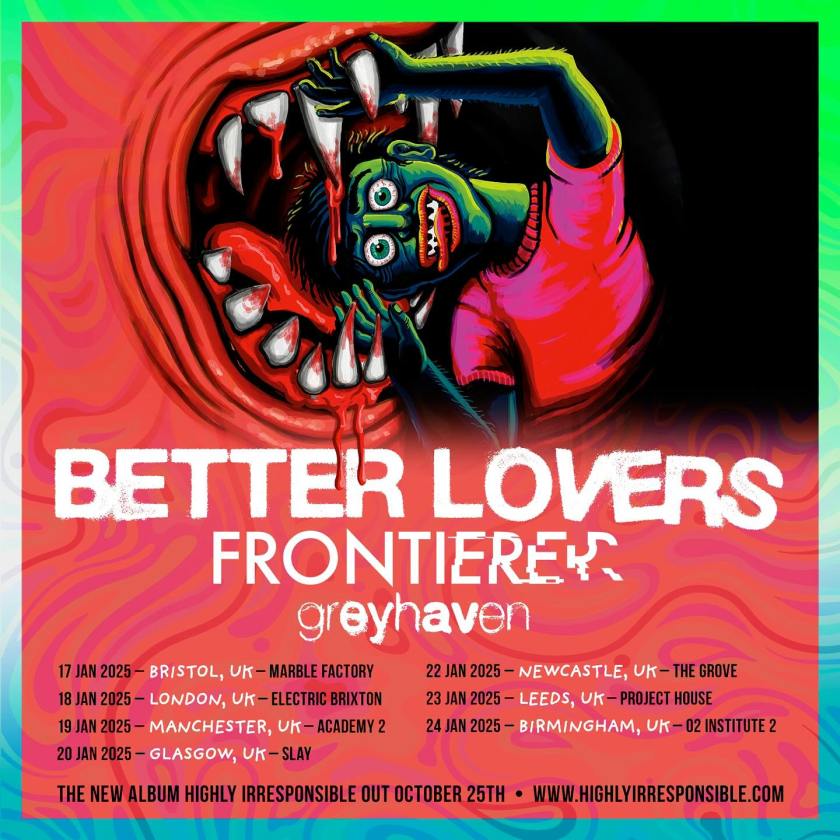 Better Lovers Frontierer Greyhaven - Academy 3, Manchester - 19.01.25