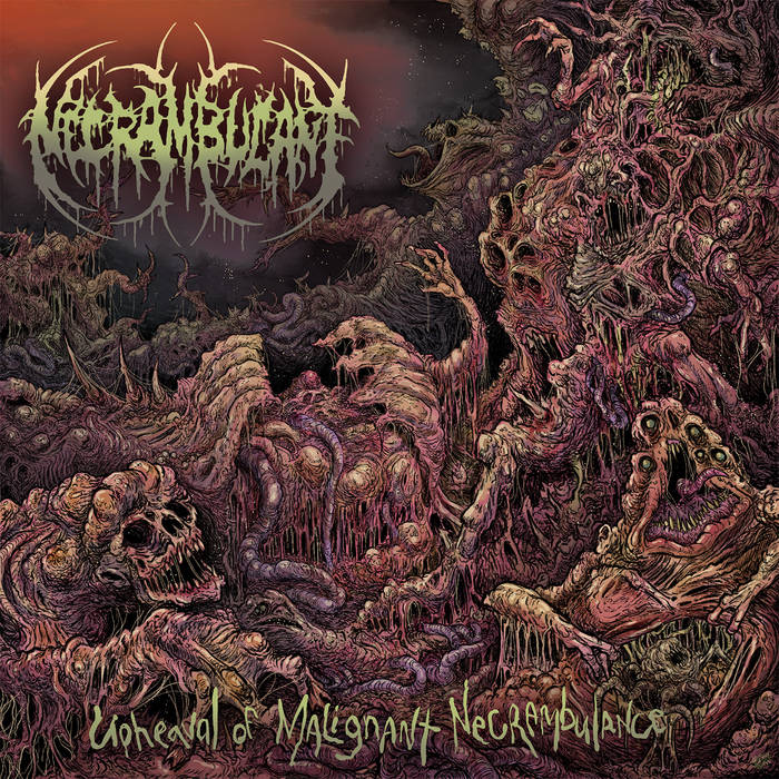 Necrambulant – Upheaval of Malignant Necrambulance&nbsp;(Review)