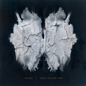 Druma - Sores of Our Time