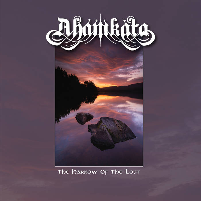 Ahamkara – The Harrow of the Lost&nbsp;(Review)