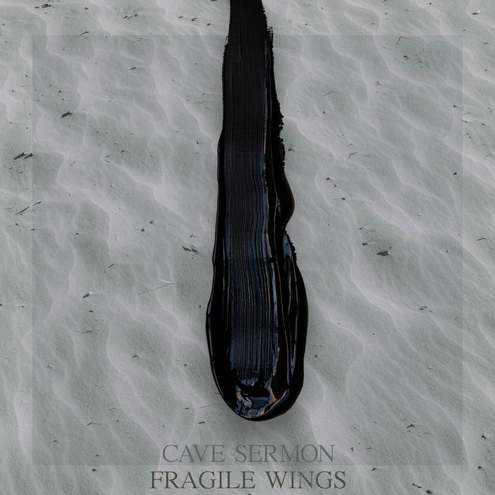 Cave Sermon – Fragile Wings&nbsp;(Review)