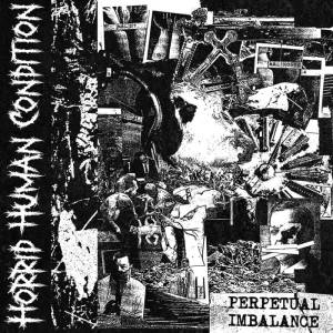 Horrid Human Condition - Perpetual Imbalance