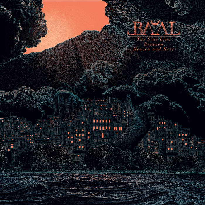 Ba’al – The Fine Line Between Heaven and Here&nbsp;(Review)