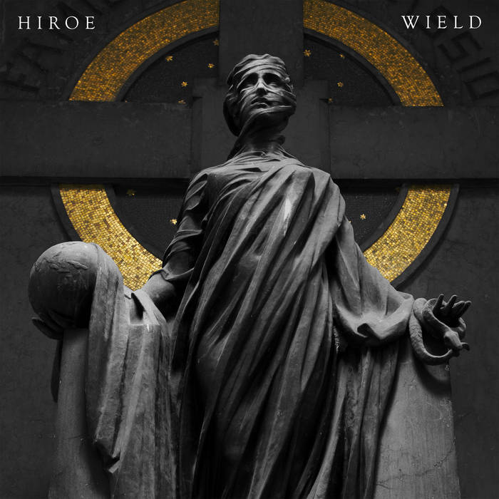 Hiroe – Wield&nbsp;(Review)