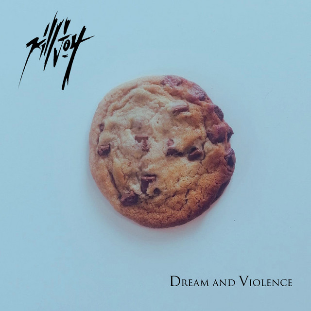 Killjoy – Dream and Violence&nbsp;(Review)