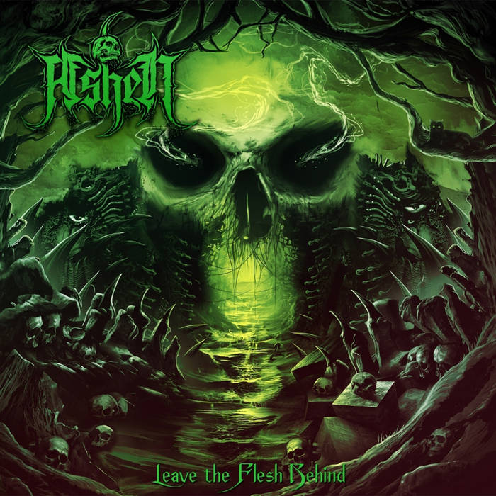 Ashen – Leave the Flesh Behind&nbsp;(Review)