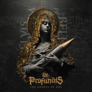 De Profundis - The Gospel of Rot