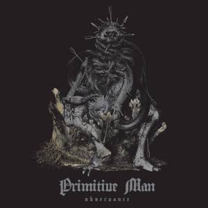 Primitive Man - Observance